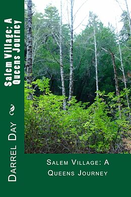 E-Book (epub) Salem Village; A Queens Journey (The Witches of the Forest, #3) von Darrel Day