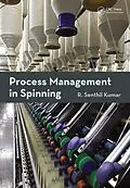 E-Book (pdf) Process Management in Spinning von R. Senthil Kumar