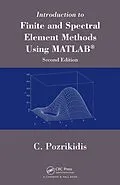 E-Book (pdf) Introduction to Finite and Spectral Element Methods Using MATLAB von Constantine Pozrikidis