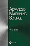 E-Book (pdf) Advanced Machining Science von Vijay Kumar Jain
