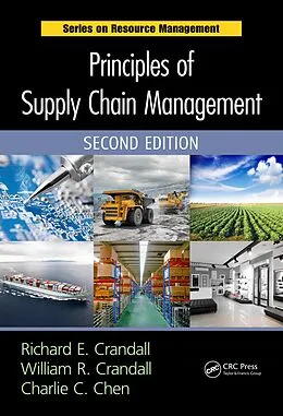 PDF Principles of Supply Chain Management von Richard E. Crandall, William R. Crandall, Charlie C. Chen