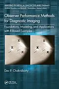 E-Book (pdf) Observer Performance Methods for Diagnostic Imaging von Dev P. Chakraborty