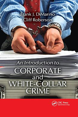 E-Book (pdf) Introduction to Corporate and White-Collar Crime von Frank J. Dimarino, Cliff Roberson