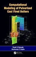 E-Book (pdf) Computational Modeling of Pulverized Coal Fired Boilers von Vivek V. Ranade, Devkumar F. Gupta