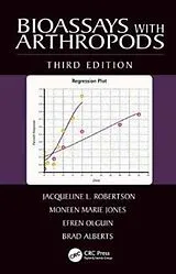 Fester Einband Bioassays with Arthropods von Robertson Jacqueline L., Jones Moneen Marie, Olguin Efren