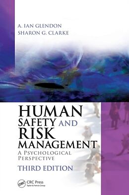 Fester Einband Human Safety and Risk Management von A. Ian Glendon, Sharon Clarke