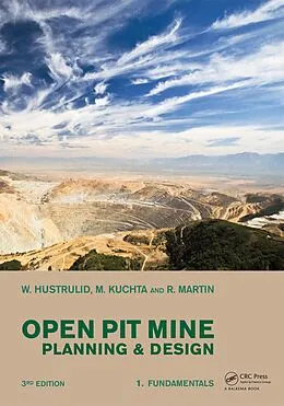 E-Book (pdf) Open Pit Mine Planning and Design, Two Volume Set & CD-ROM Pack von William A. Hustrulid, Mark Kuchta, Randall K. Martin
