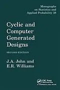 PDF Cyclic and Computer Generated Designs von J. A. John, E. R. Williams