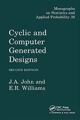 PDF Cyclic and Computer Generated Designs von J. A. John, E. R. Williams