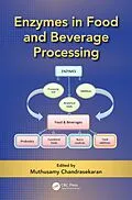 E-Book (pdf) Enzymes in Food and Beverage Processing von 