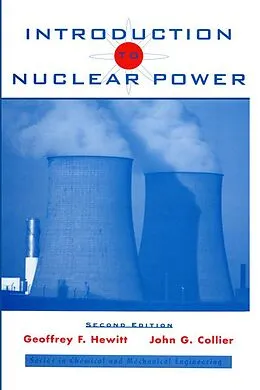 E-Book (pdf) Introduction to Nuclear Power von Geoffrey F. Hewitt, John G. Collier