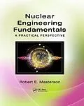 E-Book (pdf) Nuclear Engineering Fundamentals von Robert E. Masterson