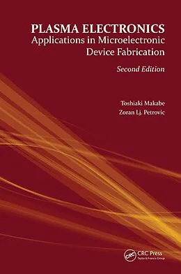 E-Book (pdf) Plasma Electronics von Toshiaki Makabe, Zoran Lj. Petrovic