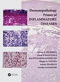 E-Book (pdf) Dermatopathology Primer of Inflammatory Diseases von Steven R. Feldman, Omar P. Sangueza, Rita Pichardo-Geisinger