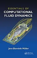E-Book (pdf) Essentials of Computational Fluid Dynamics von Jens-Dominik Mueller