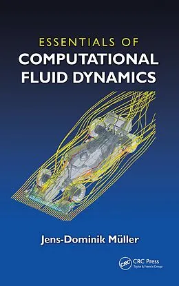 E-Book (pdf) Essentials of Computational Fluid Dynamics von Jens-Dominik Mueller