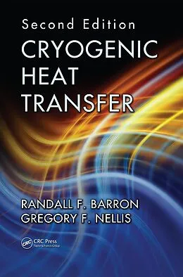 E-Book (pdf) Cryogenic Heat Transfer von Randall F. Barron, Gregory F. Nellis