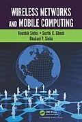 E-Book (pdf) Wireless Networks and Mobile Computing von Koushik Sinha, Sasthi C. Ghosh, Bhabani P. Sinha