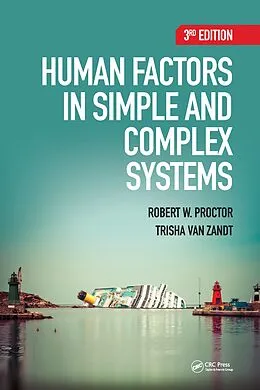 E-Book (epub) Human Factors in Simple and Complex Systems von Robert W. Proctor, Trisha Van Zandt