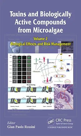 E-Book (pdf) Toxins and Biologically Active Compounds from Microalgae, Volume 2 von Gian Paolo Rossini