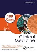 E-Book (epub) 100 Cases in Clinical Medicine von P. John Rees, James Pattison, Christopher Kosky