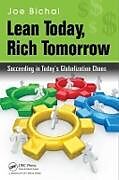 Livre Relié Lean Today, Rich Tomorrow de Joe Bichai