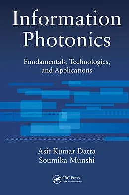 E-Book (pdf) Information Photonics von Asit Kumar Datta, Soumika Munshi