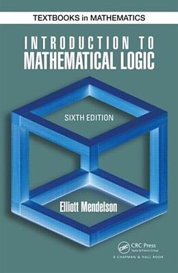 Livre Relié Introduction to Mathematical Logic de Elliott Mendelson