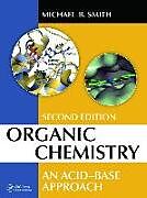 Livre Relié Organic Chemistry de Michael B. Smith