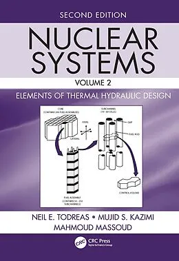 E-Book (pdf) Nuclear Systems Volume II von Neil E. Todreas, Mujid S. Kazimi, Mahmoud Massoud