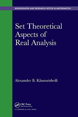 E-Book (pdf) Set Theoretical Aspects of Real Analysis von Alexander B. Kharazishvili