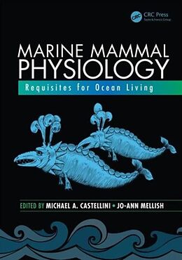 Fester Einband Marine Mammal Physiology von Michael A. Mellish, Jo-Ann (North Paci Castellini
