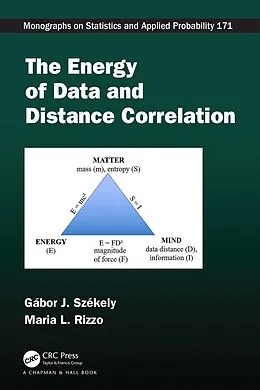 E-Book (pdf) The Energy of Data and Distance Correlation von Gábor J. Székely, Maria L. Rizzo