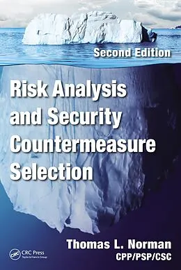 E-Book (pdf) Risk Analysis and Security Countermeasure Selection von Norman Cpp, Psp, Thomas L. Csc