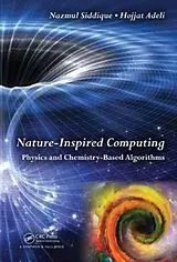 Fester Einband Nature-Inspired Computing von Siddique Nazmul H., Hojjat Adeli