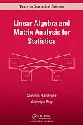 E-Book (pdf) Linear Algebra and Matrix Analysis for Statistics von Sudipto Banerjee, Anindya Roy