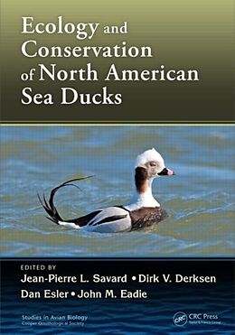 Livre Relié Ecology and Conservation of North American Sea Ducks de Jean-Pierre L. Derksen, Dirk V. Esler, Dan Savard