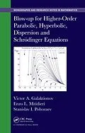 E-Book (pdf) Blow-up for Higher-Order Parabolic, Hyperbolic, Dispersion and Schrodinger Equations von Victor A. Galaktionov, Enzo L. Mitidieri, Stanislav I. Pohozaev