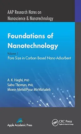 E-Book (pdf) Foundations of Nanotechnology, Volume One von A. K. Haghi, Sabu Thomas, Moein Mehdipour Mirmahaleh