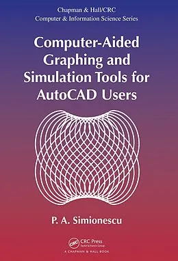 E-Book (pdf) Computer-Aided Graphing and Simulation Tools for AutoCAD Users von P. A. Simionescu