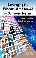 PDF Leveraging the Wisdom of the Crowd in Software Testing von Mukesh Sharma, Rajini Padmanaban