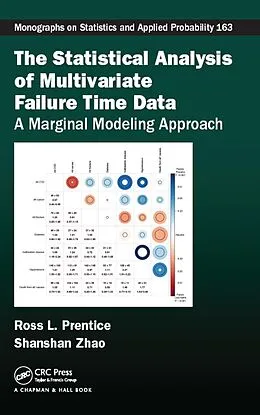 E-Book (pdf) The Statistical Analysis of Multivariate Failure Time Data von Ross L. Prentice, Shanshan Zhao
