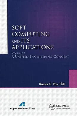 E-Book (pdf) Soft Computing and Its Applications von Kumar S. Ray
