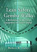 E-Book (pdf) Lean Safety Gemba Walks von Robert B. Hafey