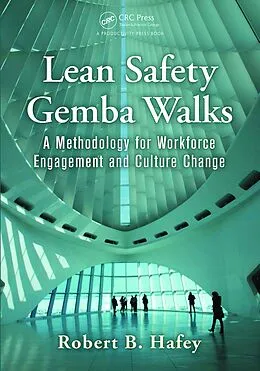 E-Book (pdf) Lean Safety Gemba Walks von Robert B. Hafey