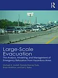 E-Book (pdf) Large-Scale Evacuation von Michael K. Lindell, Pamela Murray-Tuite, Brian Wolshon
