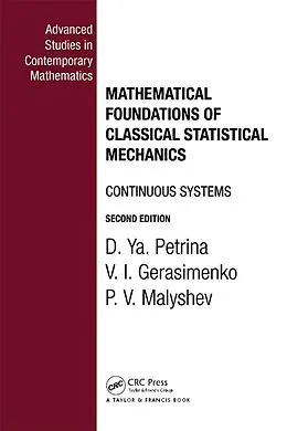 E-Book (pdf) Mathematical Foundations of Classical Statistical Mechanics von D. Ya. Petrina, V. I. Gerasimenko, P V Malyshev