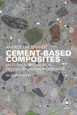 PDF Cement-Based Composites von Andrzej M. Brandt