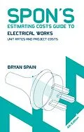 E-Book (pdf) Spon's Estimating Costs Guide to Electrical Works von Bryan Spain