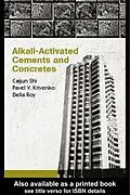 E-Book (pdf) Alkali-Activated Cements and Concretes von Caijun Shi, Della Roy, Pavel Krivenko